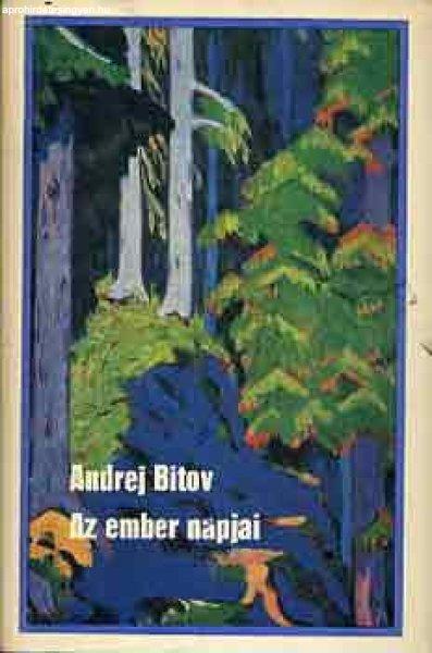 Az ember napjai - Andrej Bitov