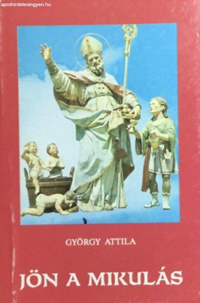 Jön a mikulás - György Attila