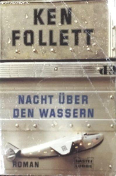 Nacht über den wassern - Ken Follett