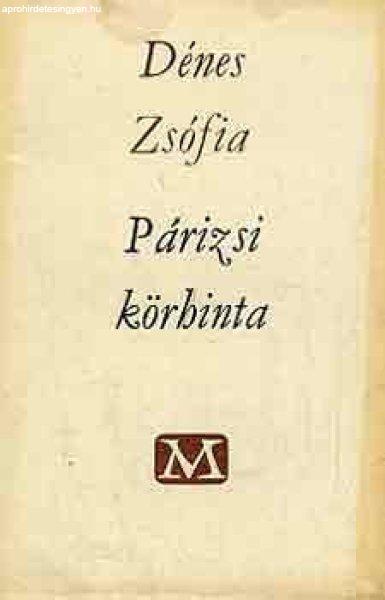 Párizsi körhinta - Dénes Zsófia