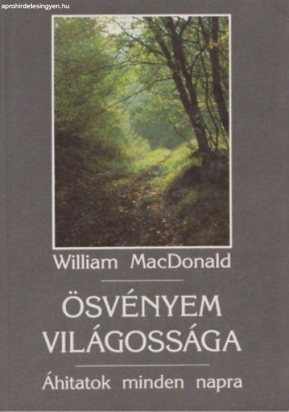 Ösvényem világossága - ÁHITATOK MINDEN NAPRA - William MacDonald, Szerk.:
Vohmann Péter