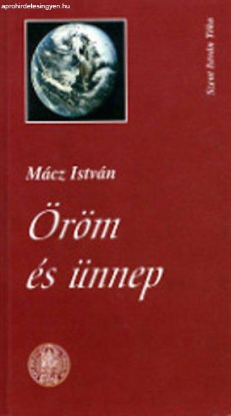 Öröm és ünnep - Mácz István