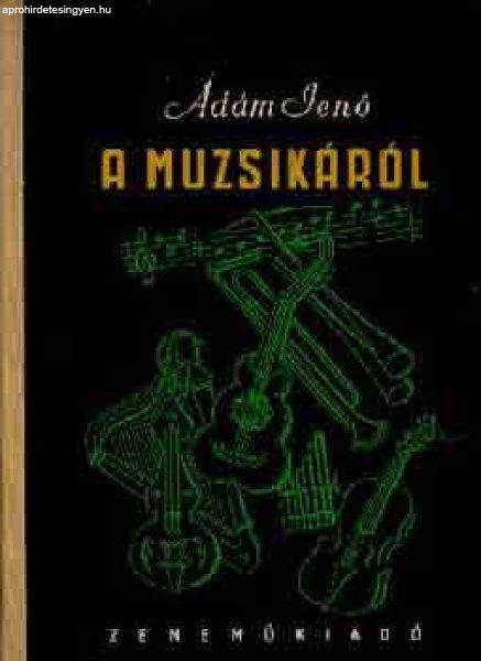 A muzsikáról - Ádám Jenő