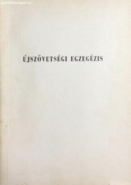 Újszövetségi egzegézis I. - Dr. Hubert János