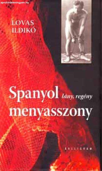 Spanyol menyasszony - Lovas Ildikó