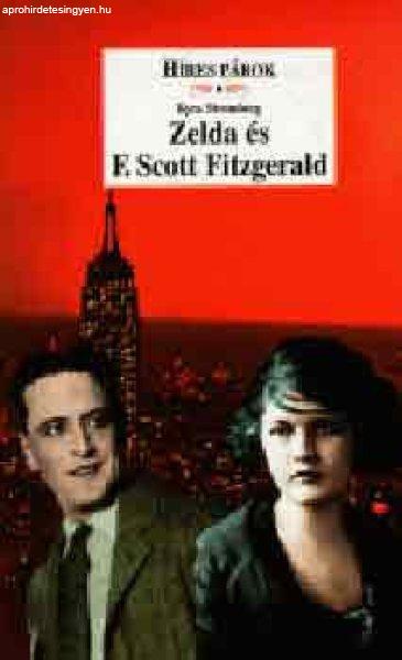 Híres párok - Zelda és F. Scott Fitzgerald