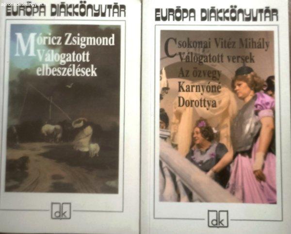 Válogatott elbeszélések (Móricz Zsigmond) + Válogatott versek, Az özvegy
Karnyóné..., Dorottya... (Csokonai Vitéz MIhály) (2 kötet, Európa
Diákkönyvtár) - Móricz Zsigmond, Csokonai Vitéz Mihály