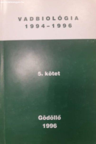 Vadbiológia 1994-1996 - 5. kötet -