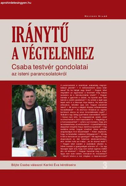 Iránytű a végtelenhez - Böjte Csaba, Karikó Éva