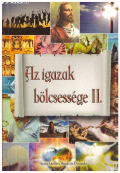 Az igazak bölcsessége II. - Bicsérdy Gábor