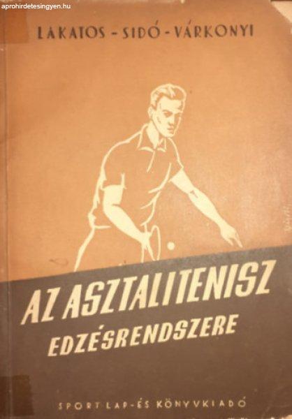 Az asztalitenisz edzésrendszere - Lakatos-Sidó-Várkonyi