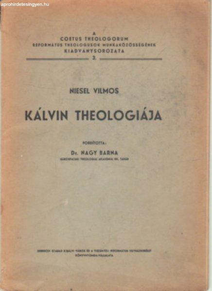 Kálvin theologiája - Niesel Vilmos