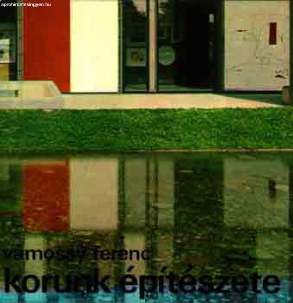 Korunk építészete - Vámossy Ferenc