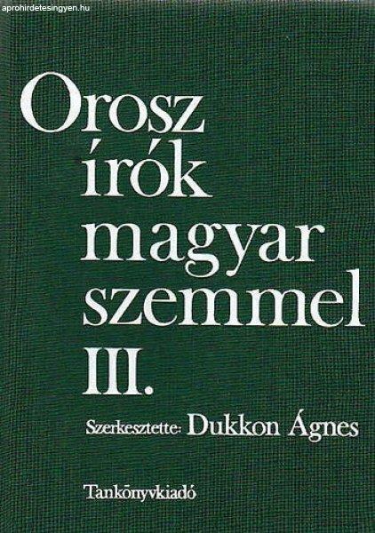 Orosz írók magyar szemmel III. - Dukkon Ágnes