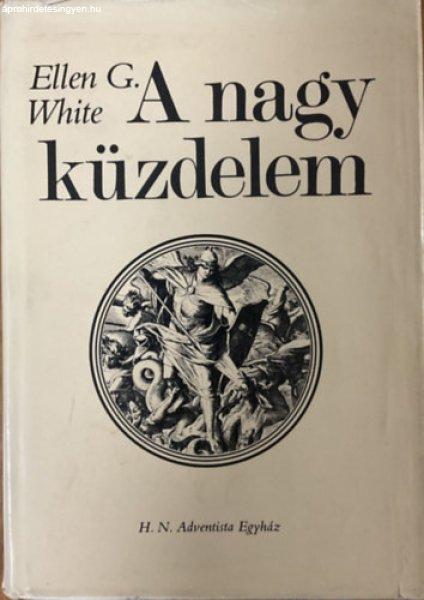 A nagy küzdelem - Ellen Gould White