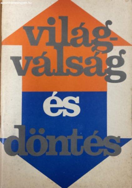 Világválság és döntés - E.G. White