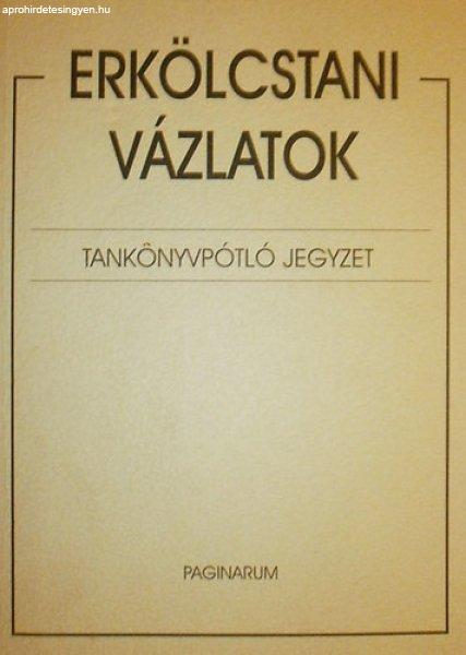 Erkölcstani vázlatok (tankönyvpótló jegyzet) -