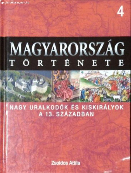 Magyarország története 4. (Nagy uralkodók és kiskirályok a 13. században)
- Zsoldos Attila