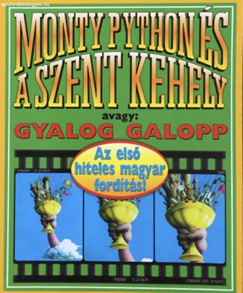 Monty Python és a Szent Kehely avagy: Gyalog galopp -
Chapman-Cleese-Gilliam-Idle-Jones-Palin