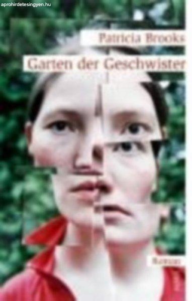 Garten der Geschwister - Patricia Brooks