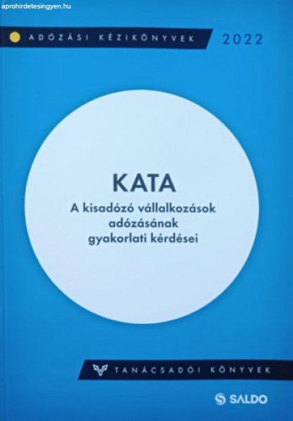 KATA - A kisadózó vállalkozások adózásának gyakorlati kérdései -
Sándorné Új Éva