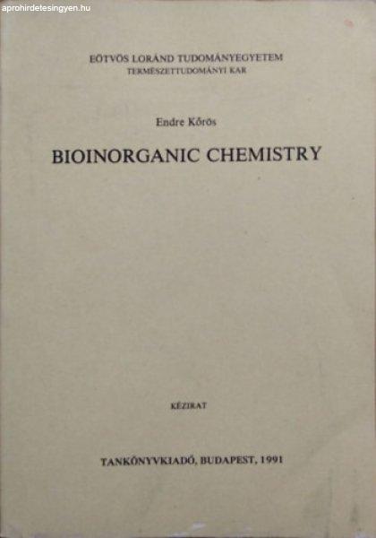 Bioinorganic Chemistry - Kőrös Endre