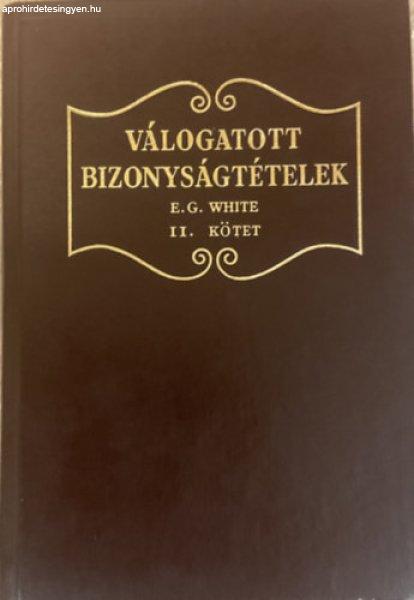 Válogatott bizonyságtételek - II. kötet - E. G. White