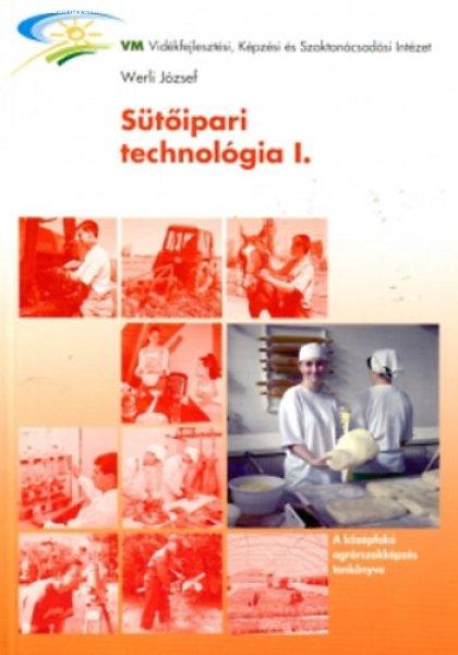 Sütőipari technológia I. - Werli József