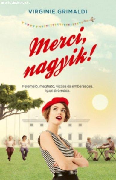 Merci, nagyik! - Virginie Grimaldi