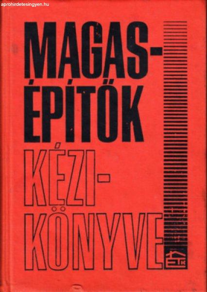 Magasépítők kézikönyve - Gáspár Zoltán (főszerk.)