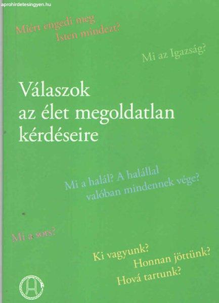 Válaszok az élet megoldatlan kérdéseire -