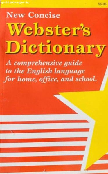 New Concise Webster's Dictionary - A Comprehensive Guide to the English
Language for Home, Office, and School -