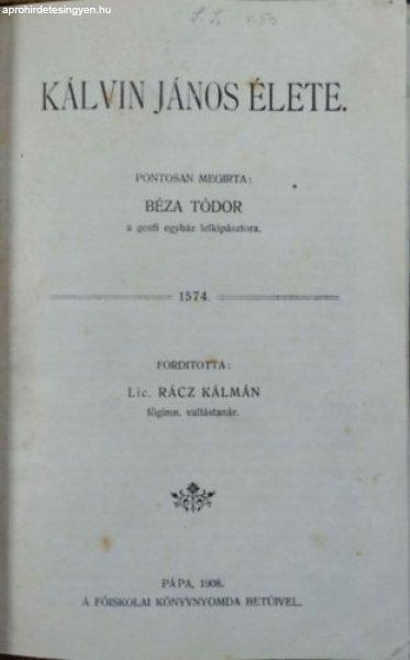 Kálvin János élete - Theodor Béza