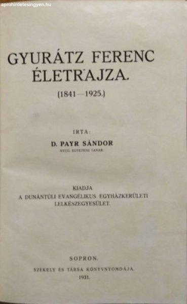 Gyurátz Ferenc életrajza - Dr. Payr Sándor