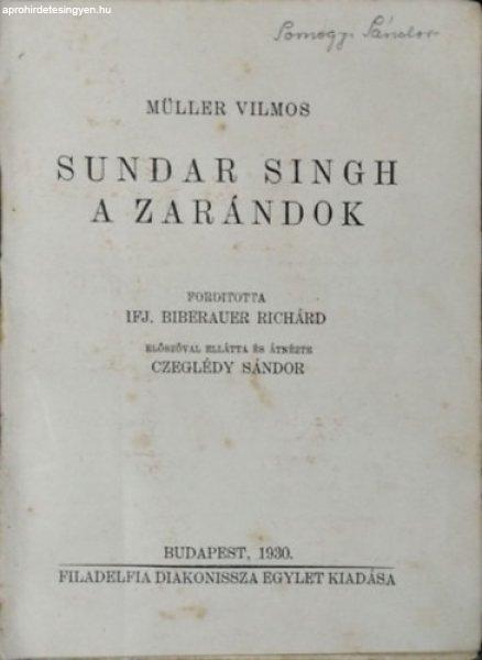 Sundar Singh, a zarándok - Müller Vilmos