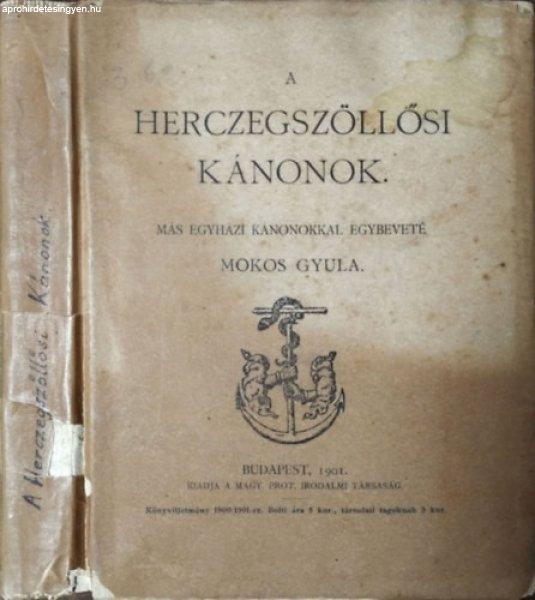 A Herczegszöllősi Kánonok - Más egyházi kánonokkal egybevetve - Mokos
Gyula