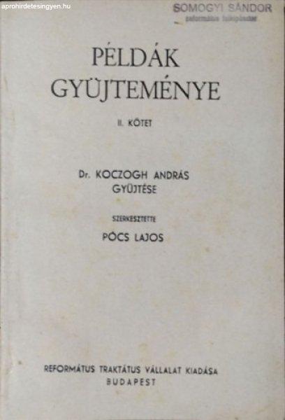 Példák gyűjteménye, II. kötet - Koczogh András - Pócs Lajos