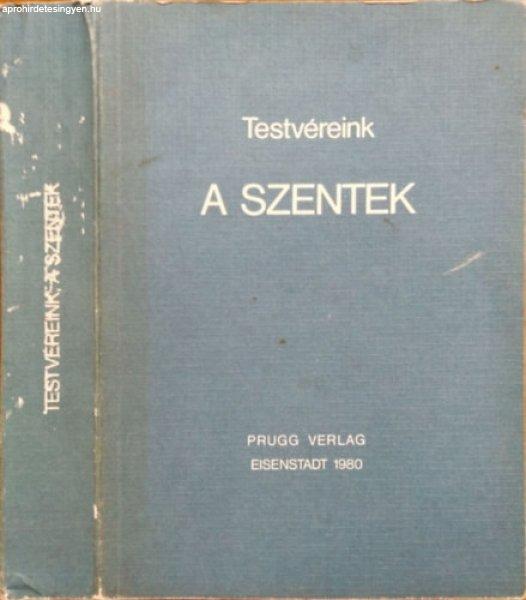 Testvéreink, a szentek - Prugg Verlag