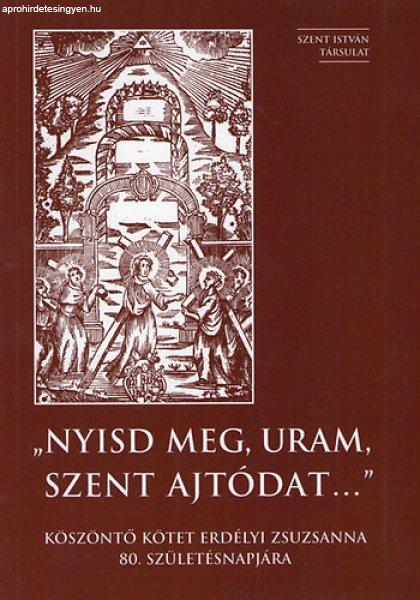 "Nyisd meg, Uram, szent ajtódat..." - Barna Gábor