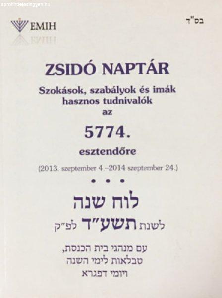 Zsidó naptár az 5774. esztendőre (2013. szeptember 4 .- 2014 szeptember 24.)
- Nógrádi Bálint Klár András