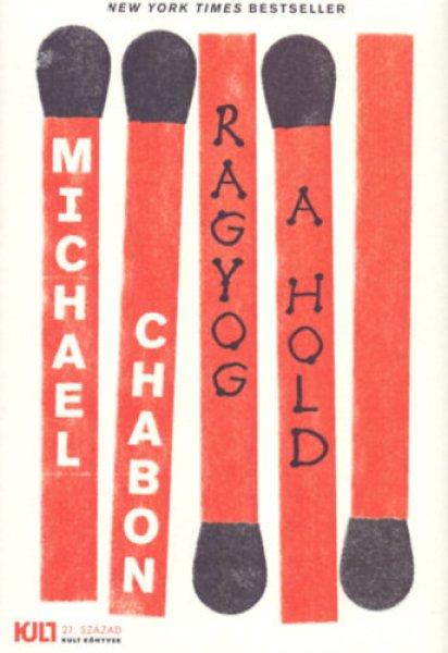 Ragyog a hold - Michael Chabon