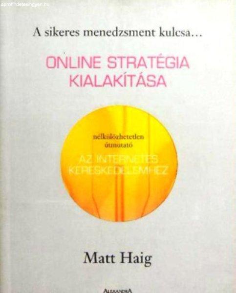 Online stratégia kialakítása - Matt Haig