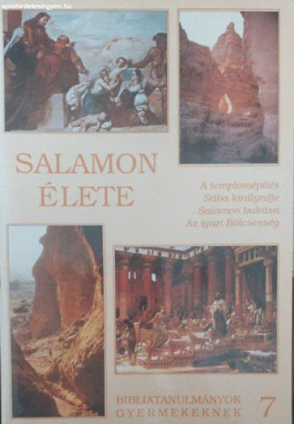 Salamon élete - A templomépítés - Sába királynője - Salamon bukása - Az
igaz Bölcsesség -