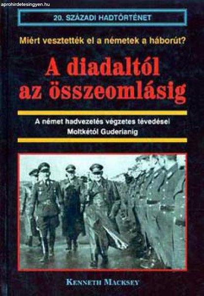 A diadaltól az összeomlásig - Kenneth Macksey