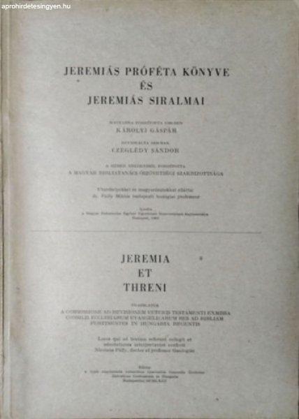 Jeremiás próféta könyve és Jeremiás siralmai -