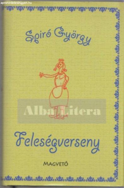 Feleségverseny - Spiró György