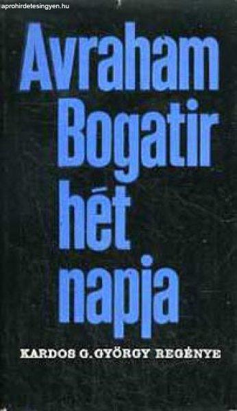 Avraham Bogatir hét napja - Kardos G. György