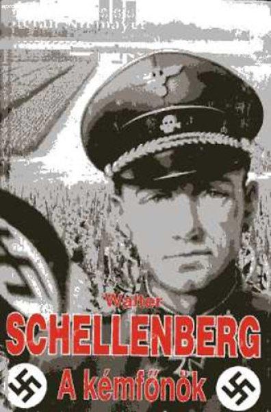 Schellenberg, a kémfőnök - Stefan Niemayer