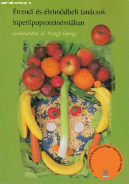 Étrendi és életmódbeli tanácsok hiperlipoproteinémiában - Dr. Paragh
György