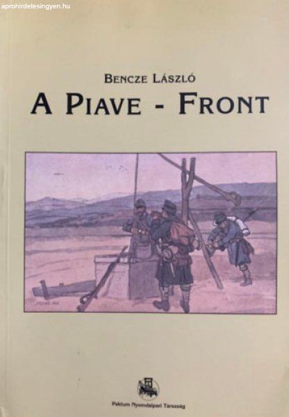 A Piave-front - Bencze LÁszló